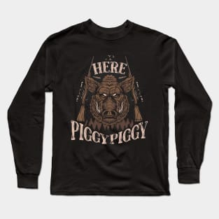 PIG HUNTING GIFTS Long Sleeve T-Shirt